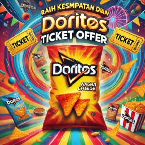 Nikmati Snack Favorit dan Raih Kesempatan Doritos Ticket Offer